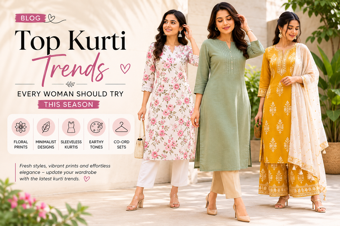Top Kurti Trends Every Woman Should Try This Season